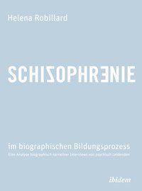 Produktbild: Schizophrenie im biographischen Bildungsprozess