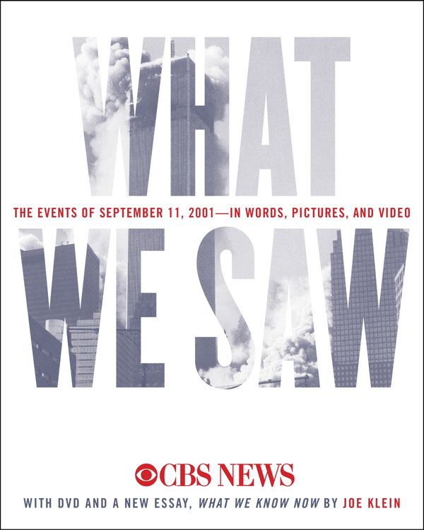 Produktbild: What We Saw: The Events of September 11, 2001, in Words, Pictures, and Video