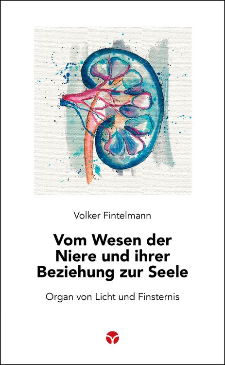Produktbild: Vom Wesen der Niere und ihrer Beziehung zur Seele