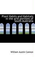 Produktbild: Plant Habits and Habitats in the Arid Portions of South Australia