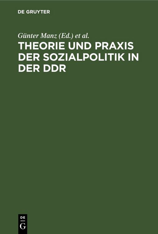 Produktbild: Theorie und Praxis der Sozialpolitik in der DDR
