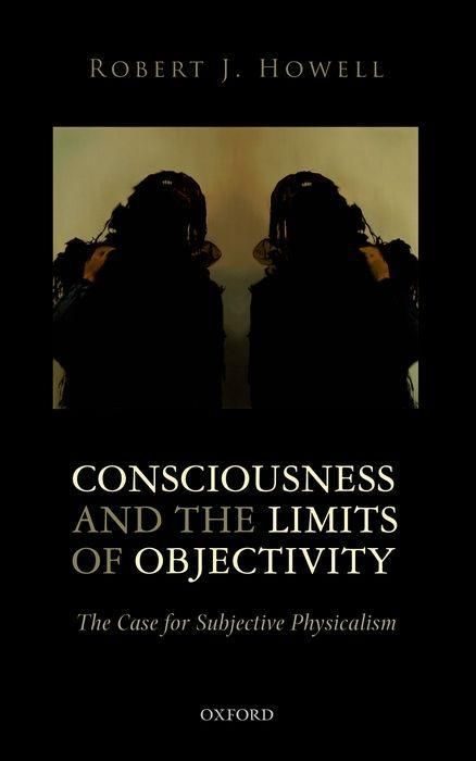 Produktbild: Consciousness and the Limits of Objectivity
