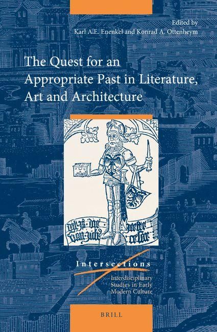 Produktbild: The Quest for an Appropriate Past in Literature, Art and Architecture