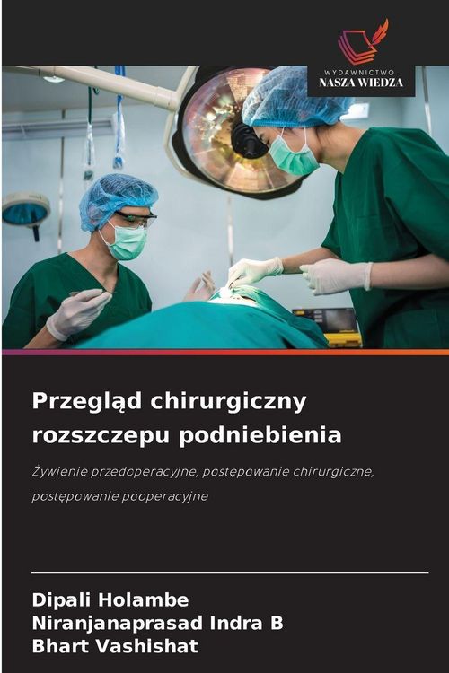 Produktbild: Przegl&iquest;d chirurgiczny rozszczepu podniebienia