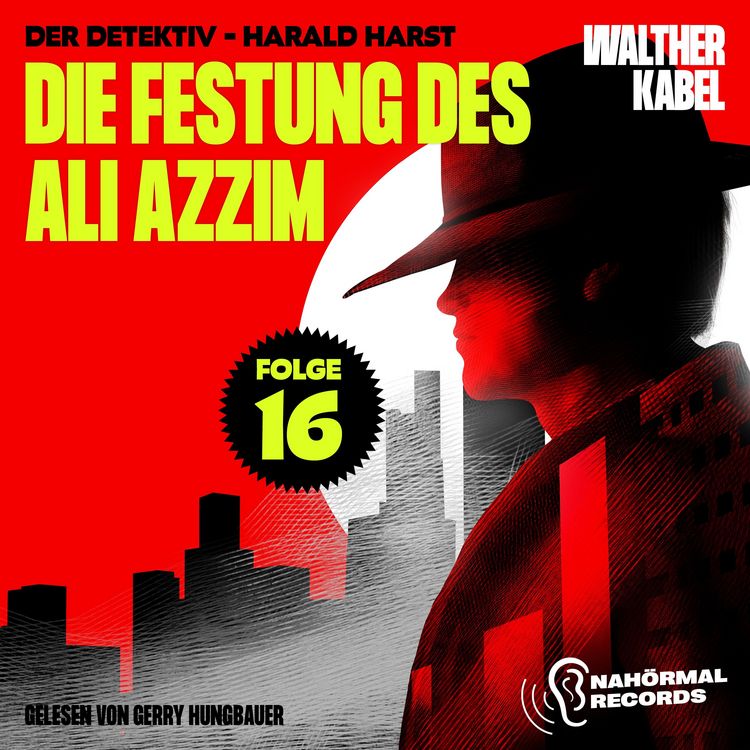 Produktbild: Die Festung des Ali Azzim (Der Detektiv-Harald Harst, Folge 16)