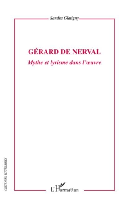 Produktbild: Gerard de nerval - mythe et lyrisme dans l'oeuvre
