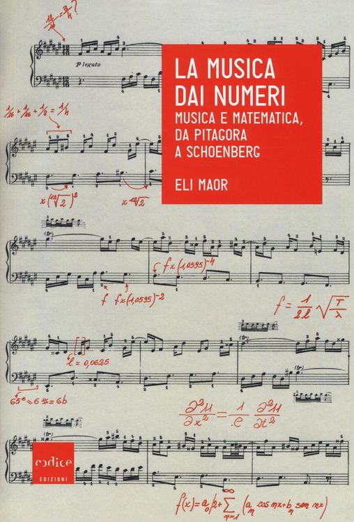 Produktbild: La musica dai numeri. Musica e matematica, da Pitagora a Schoenberg