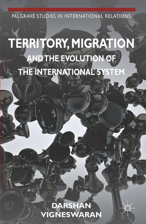 Produktbild: Territory, Migration and the Evolution of the International System