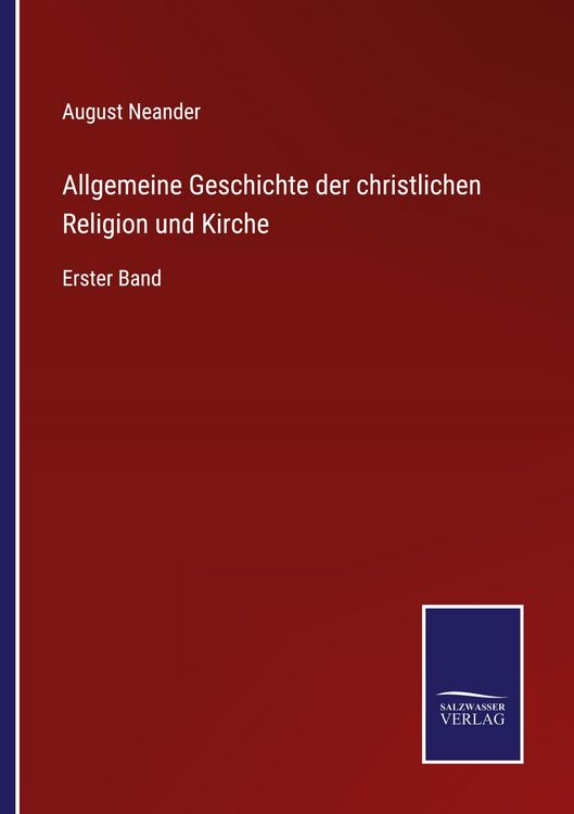 Produktbild: Allgemeine Geschichte der christlichen Religion und Kirche