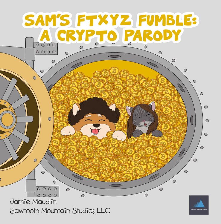 Produktbild: Sam's FTXYZ Fumble: A Crypto Parody