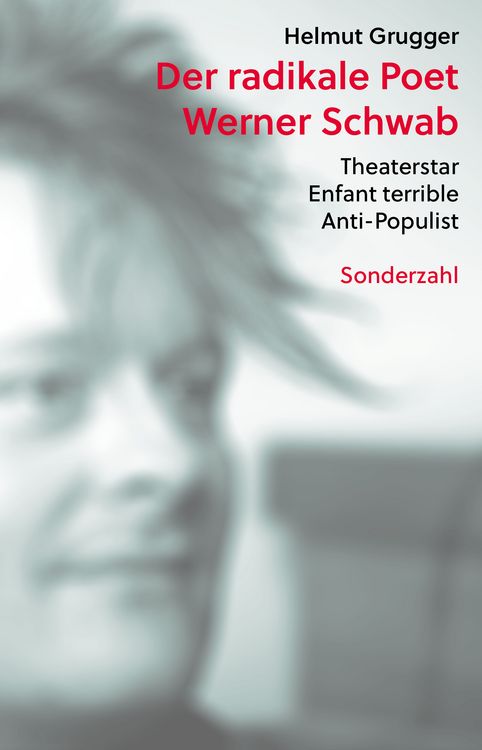 Produktbild: Der radikale Poet Werner Schwab