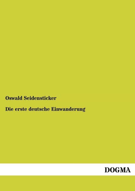 Produktbild: Die erste deutsche Einwanderung