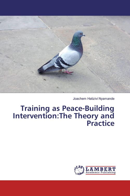 Produktbild: Training as Peace-Building Intervention:The Theory and Practice