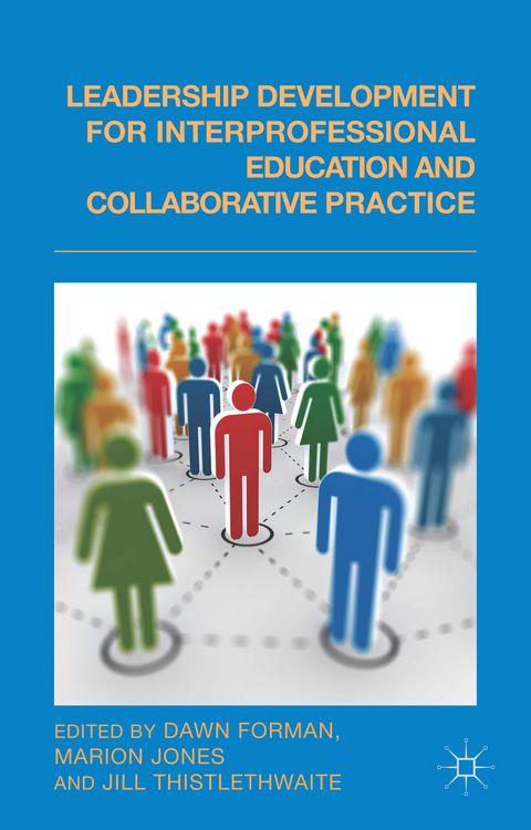 Produktbild: Leadership Development for Interprofessional Education and Collaborative Practice