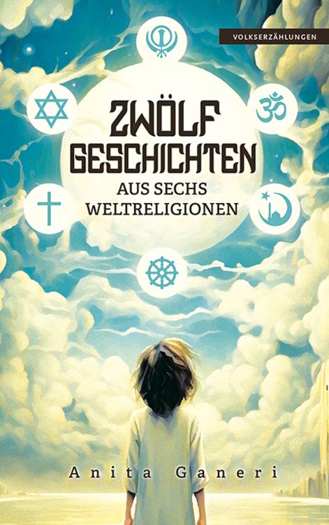 Produktbild: 12 Geschichten aus sechs Weltreligionen