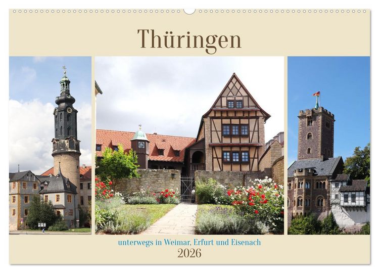 Produktbild: Th&uuml;ringen, unterwegs in Weimar, Erfurt und Eisenach (Wandkalender 2026 DIN A2 quer), CALVENDO Monatskalender