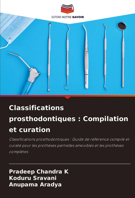 Produktbild: Classifications prosthodontiques : Compilation et curation