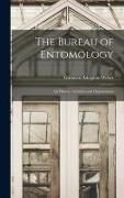 Produktbild: The Bureau of Entomology; Its History, Activities and Organization; 60