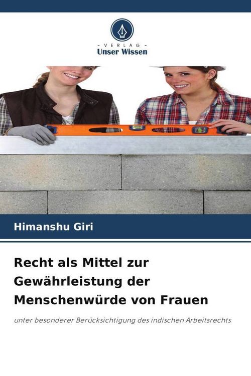 Produktbild: Recht als Mittel zur Gew&auml;hrleistung der Menschenw&uuml;rde von Frauen