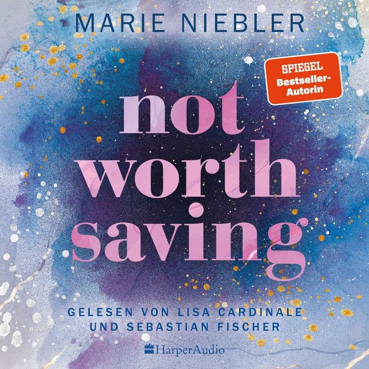 Bild vom Artikel Not Worth Saving (ungekürzt) vom Autor Marie Niebler
