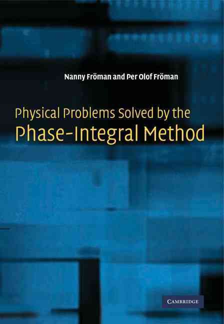 Produktbild: Physical Problems Solved by the Phase-Integral Method