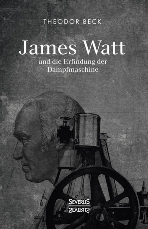 Produktbild: James Watt und die Erfindung der Dampfmaschine