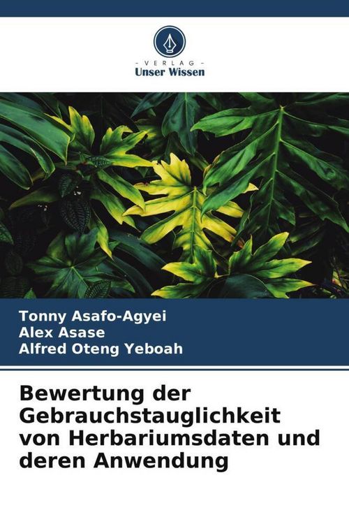 Produktbild: Bewertung der Gebrauchstauglichkeit von Herbariumsdaten und deren Anwendung