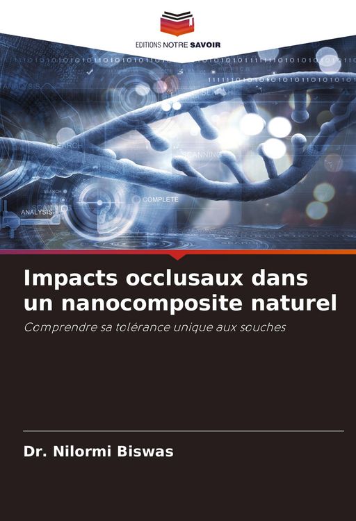 Produktbild: Impacts occlusaux dans un nanocomposite naturel