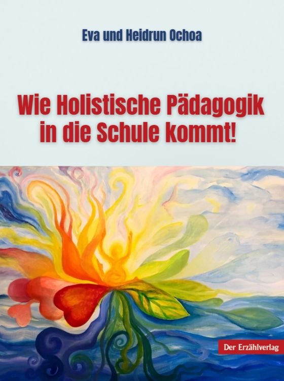 Produktbild: Wie Holistische P&auml;dagogik in die Schule kommt!