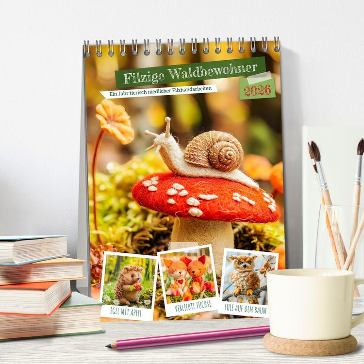 Produktbild: Filzige Waldbewohner - Ein Jahr tierisch niedlicher Filzhandarbeiten (Tischkalender 2026 DIN A5 hoch), CALVENDO Monatskalender