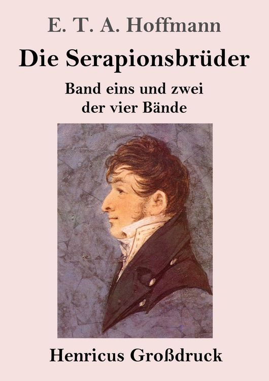 Produktbild: Die Serapionsbr&uuml;der (Gro&szlig;druck)