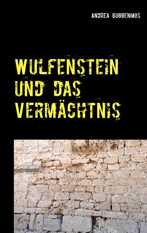 Produktbild: Wulfenstein und das Verm&auml;chtnis