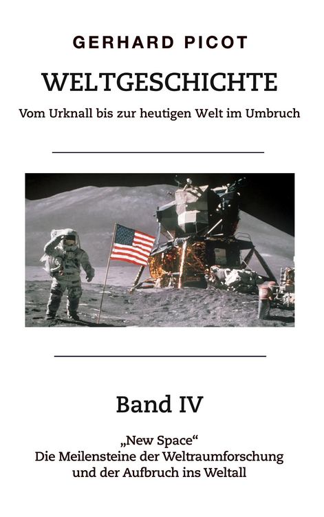 Produktbild: Weltgeschichte - Vom Urknall bis zur heutigen Welt im Umbruch - Band IV