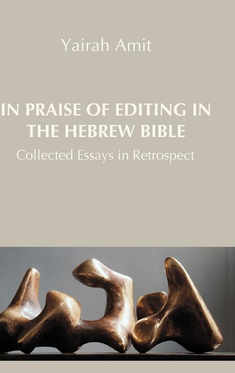 Produktbild: In Praise of Editing in the Hebrew Bible