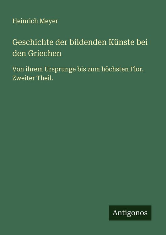 Produktbild: Geschichte der bildenden K&uuml;nste bei den Griechen