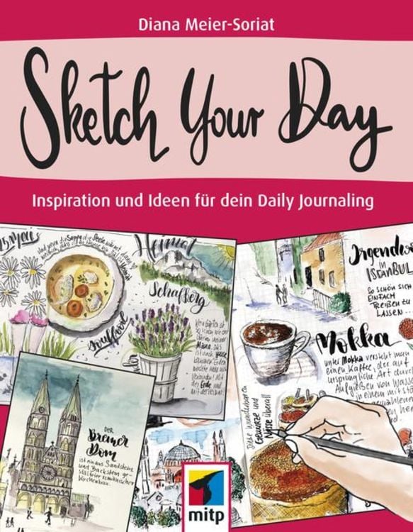 Bild vom Artikel Sketch Your Day vom Autor Diana Meier-Soriat