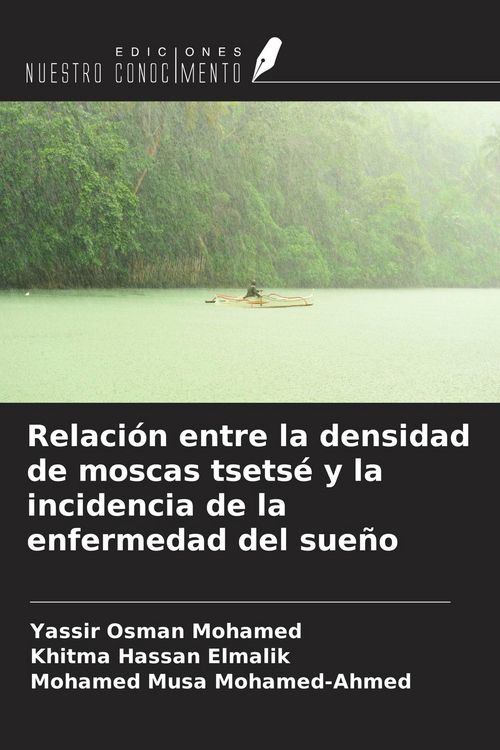 Produktbild: Relaci&oacute;n entre la densidad de moscas tsets&eacute; y la incidencia de la enfermedad del sue&ntilde;o