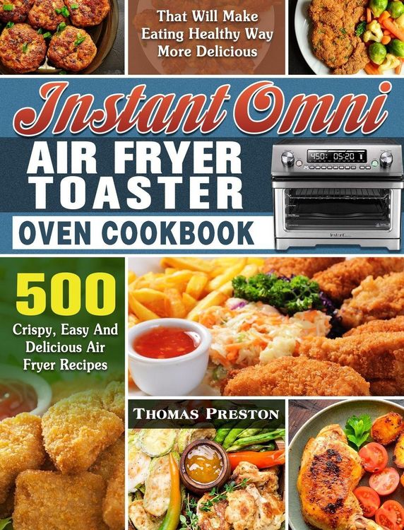 Produktbild: Instant Omni Air Fryer Toaster Oven Cookbook