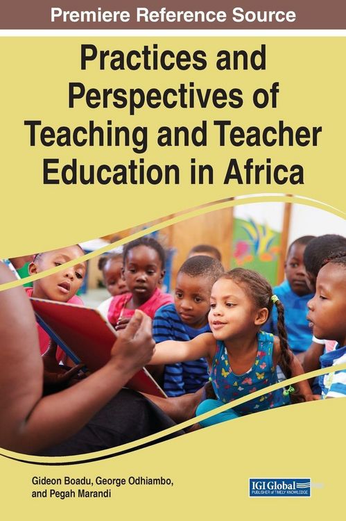 Produktbild: Practices and Perspectives of Teaching and Teacher Education in Africa