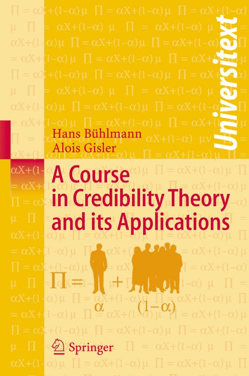 Produktbild: A Course in Credibility Theory and its Applications