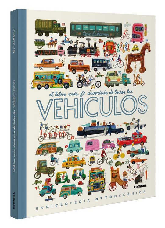 Produktbild: El Libro M&aacute;s Divertido de Todos Los Veh&iacute;culos / The Most Fun Book of Every Vehicle
