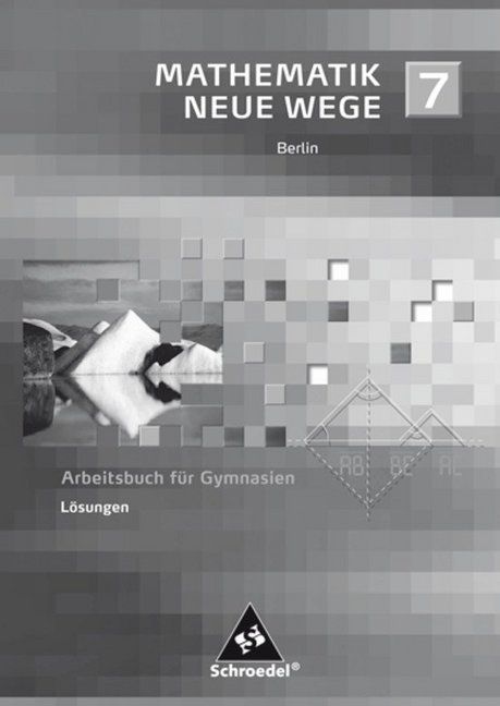 Produktbild: Mathematik Neue Wege SI / Mathematik Neue Wege SI - Ausgabe 2006 f&uuml;r Berlin