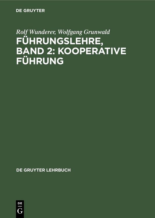 Produktbild: F&uuml;hrungslehre, Band 2: Kooperative F&uuml;hrung