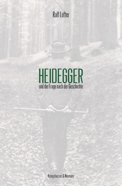 Produktbild: L&uuml;fter, R: Heidegger und die Frage nach der Geschichte