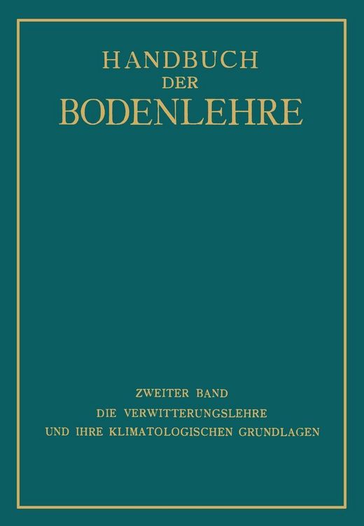 Produktbild: Die Verwitterungslehre und ihre Klimatologischen Grundlagen
