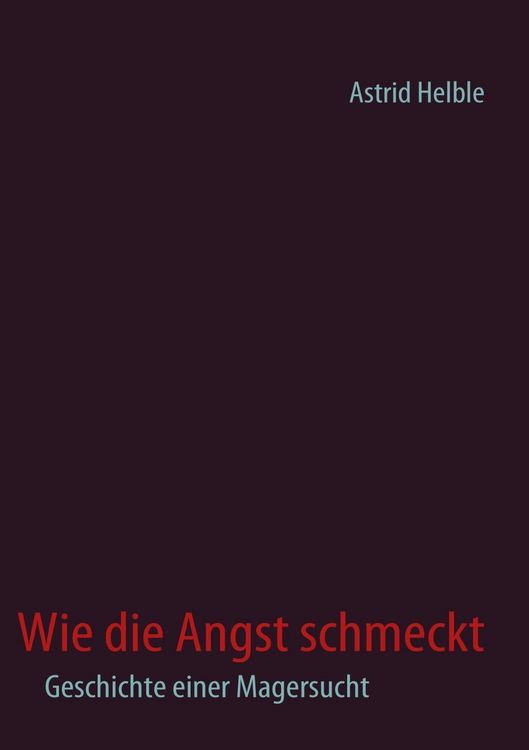 Produktbild: Wie die Angst schmeckt