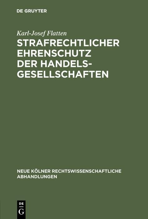 Produktbild: Strafrechtlicher Ehrenschutz der Handelsgesellschaften