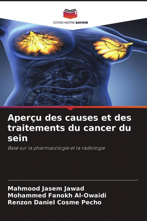 Produktbild: Aper&ccedil;u des causes et des traitements du cancer du sein
