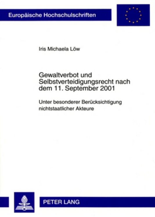 Produktbild: Gewaltverbot und Selbstverteidigungsrecht nach dem 11. September 2001