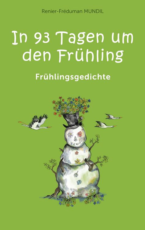 Produktbild: In 93 Tagen um den Fr&uuml;hling